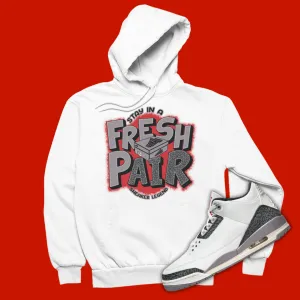 Fresh Pair Hoodie Matching Jordan 3 Cement Grey