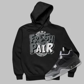 Fresh Pair Hoodie Matching Jordan 4 Fear 2024