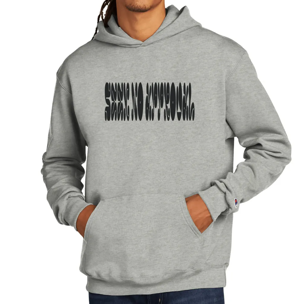 Seek No Approval Unisex Champion Hoodie